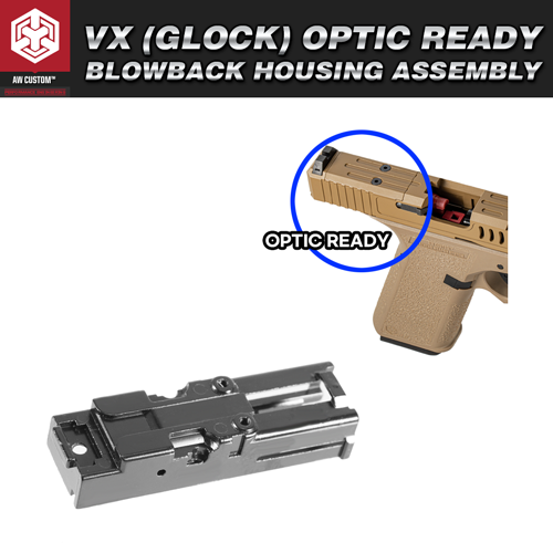 VX (Glock) Optic Ready Blowback Housing Assembly