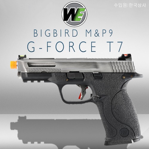 WE Big Bird M&amp;P9 G-Force T4 &amp; T7